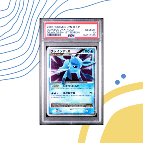 Glaceon Lv.X-Holo Dawn Dash-1St Edition - PSA 10